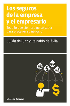 SEGUROS DE LA EMPRESA Y EL EMPRESARIO, LOS