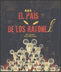 PAÍS DE LOS RATONES, EL