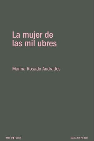 MUJER DE LAS MIL UBRES, LA