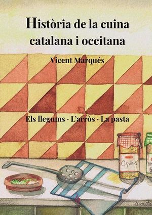 HISTÒRIA DE LA CUINA CATALANA I OCCITANA 3.