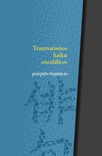 TRAUMATISMOS HAIKU ENCEFÁLICOS
