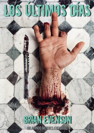 ÚLTIMOS DÍAS, LOS