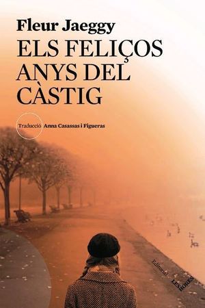 FELIÇOS ANYS DEL CASTIG, ELS