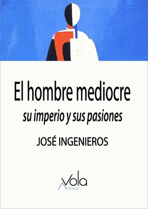 HOMBRE MEDIOCRE, EL