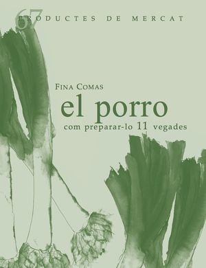 PORRO, COM PREPARA-LO 11 VEGADES, EL