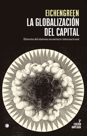 GLOBALIZACIÓN DEL CAPITAL, LA (3ª EDICION AMPLIADA)