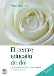 CENTRE EDUCATIU DE DOL, EL (2 EDICIO ACTUALITZADA)