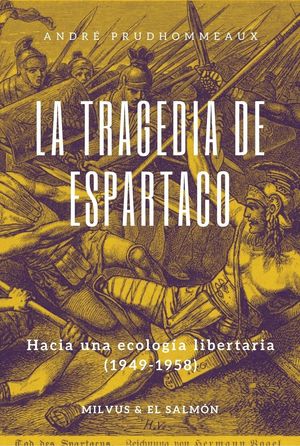 TRAGEDIA DE ESPARTACO, LA