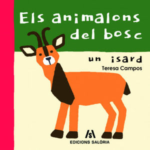 ANIMALONS DEL BOSC, ELS