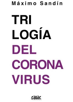 TRILOGÍA DEL CORONAVIRUS