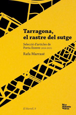 TARRAGONA EL RASTRE DEL SUTGE