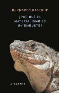 POR QUÉ EL MATERIALISMO ES UN EMBUSTE?