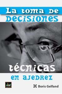 TOMA DE DECISIONES TÉCNICAS EN AJEDREZ