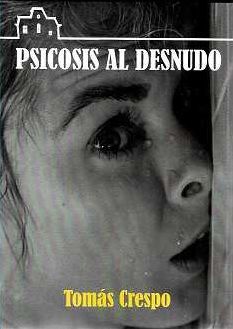 PSICOSIS AL DESNUDO