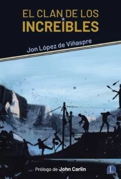 CLAN DE LOS INCREÍBLES, EL