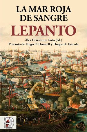 LEPANTO - LA MAR ROJA DE SANGRE