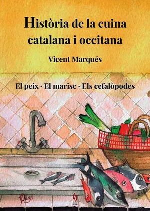 HISTÒRIA DE LA CUINA CATALANA I OCCITANA VOL. 4