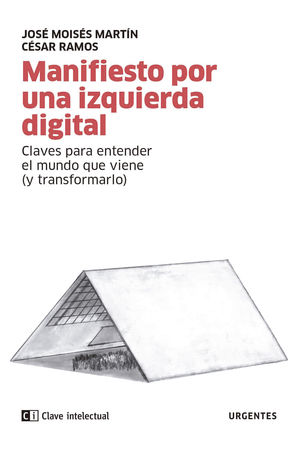 MANIFIESTO POR UNA IZQUIERDA DIGITAL