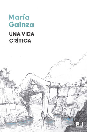 VIDA CRÍTICA, UNA