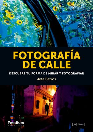 FOTOGRAFIA DE CALLE