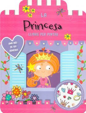 PRINCESA, LA -  LLIBRE PER PINTAR