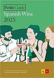 PEÑIN GUIDE TO SPANISH WINE 2023