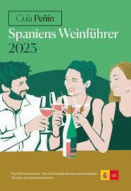 PEÑIN GUIDE SPANIENS WEINFÜHER 2023 (ALEMANY)