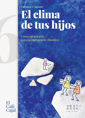 CLIMA DE TUS HIJOS, EL