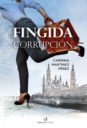 FINGIDA CORRUPCIÓN
