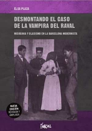 DESMONTANDO EL CASO DE LA VAMPIRA DEL RAVAL