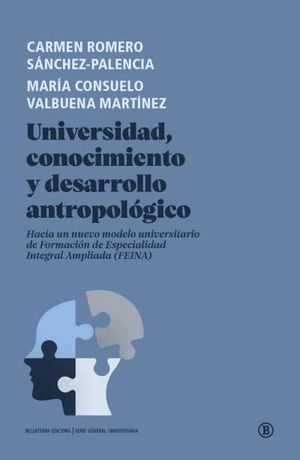 UNIVERSIDAD, CONOCIMIENTO Y DESARROLLO ANTROPOLÓGICO