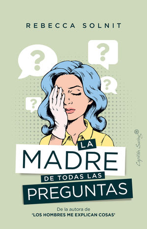 MADRE DE TODAS LAS PREGUNTAS, LA