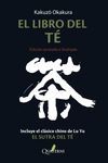 LIBRO DEL TÉ, EL . EDICIÓN ANOTADA E ILUSTRADA