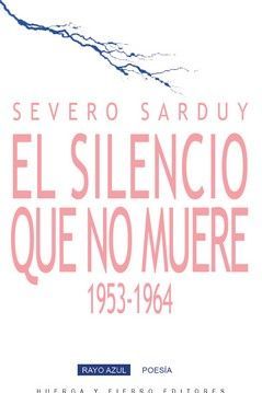 SILENCIO QUE NO MUERE, EL 1953-1964
