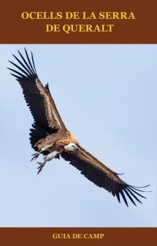 OCELLS DE LA SERRA DE QUERALT - GUIA DE CAMP