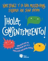HOLA, CONSENTIMIENTO!