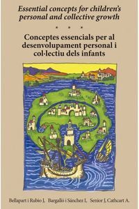 ESSENTIAL CONCEPTS FOR CHILDREN'S PERSONAL AND COLLECTIVE GROWTH