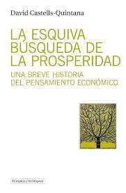 ESQUIVA BÚSQUEDA DE LA PROSPERIDAD, LA