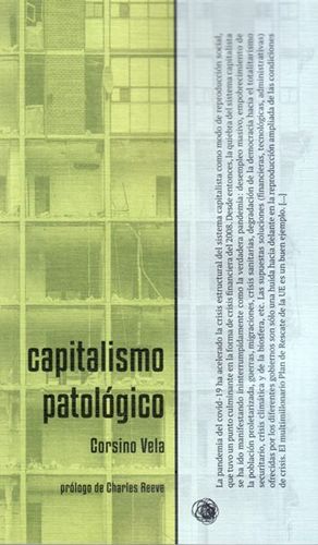 CAPITALISMO PATOLÓGICO