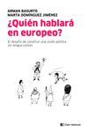 QUIÉN HABLARÁ EN EUROPEO?