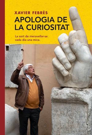 APOLOGIA DE LA CURIOSITAT