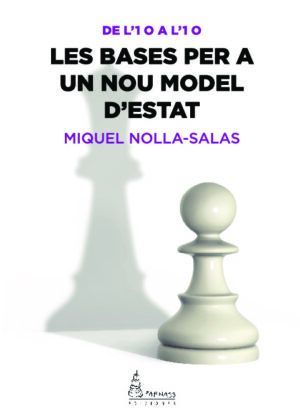 BASES PER A UN NOU MODEL D’ESTAT, LES