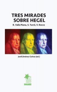 TRES MIRADES SOBRE HEGEL