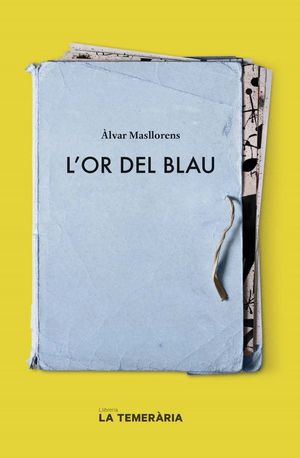 OR DEL BLAU, L'