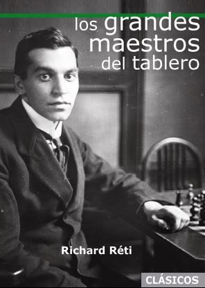 GRANDES MAESTROS DEL TABLERO, LOS