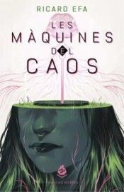 MÀQUINES DEL CAOS, LES