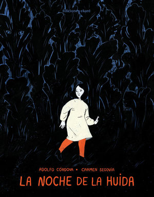 NOCHE DE LA HUIDA, LA