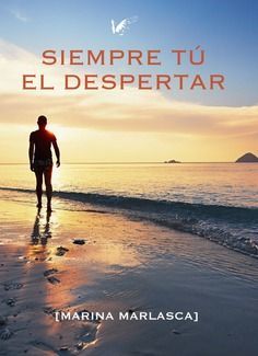 SIEMPRE TÚ - EL DESPERTAR