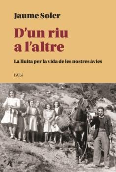 D'UN RIU A L'ALTRE