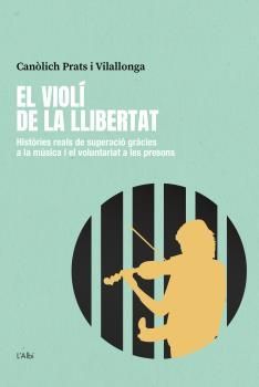 VIOLÍ DE LA LLIBERTAT, EL